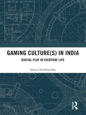 cover image of Gaming Culture(s) in India